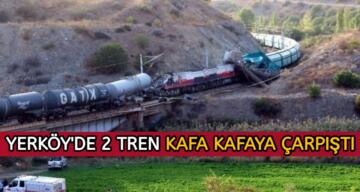YERKÖY’DE TREN KAZASI