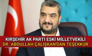Kırşehir Ak Parti eski milletvekili Abdullah Çalışkan Koranavirüs’e yakalanan anne