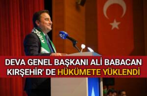 Kırşehir’de partililerle buluşan DEVA Partisi Genel Başkanı Ali Babacan, ekonomi