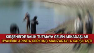 Kırşehir’in Akpınar ilçesine balık tutmak için gelen genç Karaova Sulama