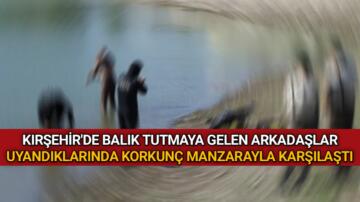 KIRŞEHİR KARAOVA BARAJINDA ŞÜPHELİ ÖLÜM