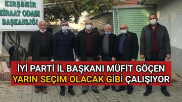 KIRŞEHİR İYİ PARTİ YARIN SEÇİM OLACAK GİBİ ÇALIŞIYOR
