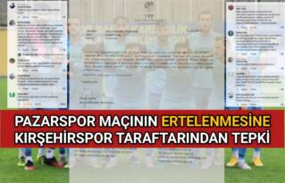 MAÇIN ERTELENMESİNE KIRŞEHİRSPOR TARAFTARINDAN TEPKİ