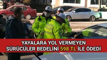 YAYALARA YOL VERMEYEN SÜRÜCÜLER BEDELİNİ AĞIR ÖDEDİ