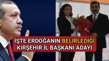 KIRŞEHİR AK PARTİ İL BAŞKANI BELLİ OLDU