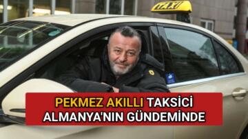 KIRŞEHİR’Lİ TAKSİCİ ALMANYADA GÜNDEM OLDU