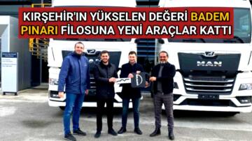 KIRŞEHİR BADEM PINARI FİLOSUNA YENİ ARAÇLAR KATTI