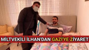 CHP MİLLETVEKİLİ İLHAN’DAN GAZİ’YE ZİYARET