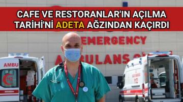 BİLİM KURULU ÜYESİ KAFE VE RESTORANLARIN AÇILACAĞI TARİHİ İŞARET ETTİ