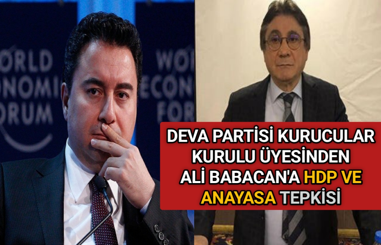 ALİ BABACAN’IN YOL ARKADAŞINDAN HDP VE ANAYASA TEPKİSİ