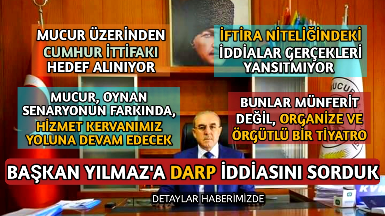 Kırşehir’in Mucur İlçe Belediye Başkanı Atılgan Yılmaz’ a sözcü gazetesinde