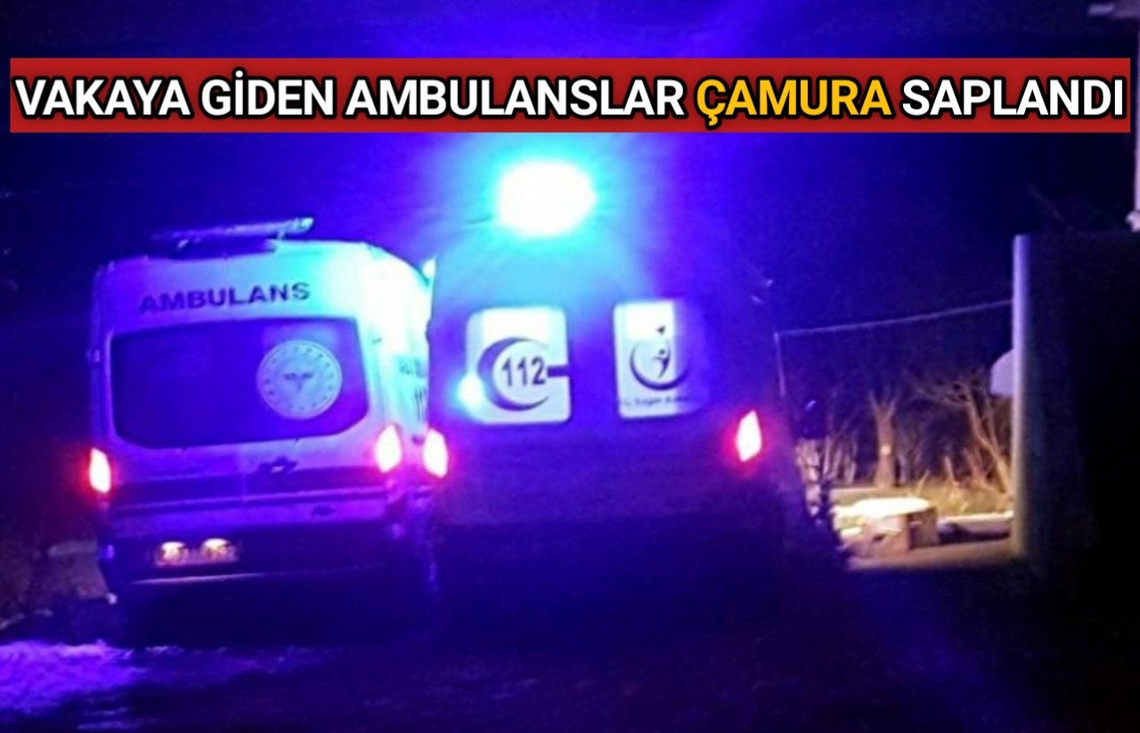 Kırşehir’de, dün gece vakaya giden 2 ambulans çamura saplandı. Ambulanslar,