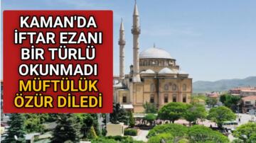 İFTAR EZANI GEÇ OKUNDU MÜFTÜLÜK SİSTEM HATASI DEDİ