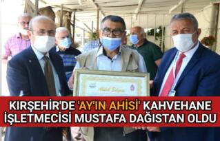 KIRŞEHİR’DE ‘AY’IN AHİSİ’ MUSTAFA DAĞISTAN SEÇİLDİ