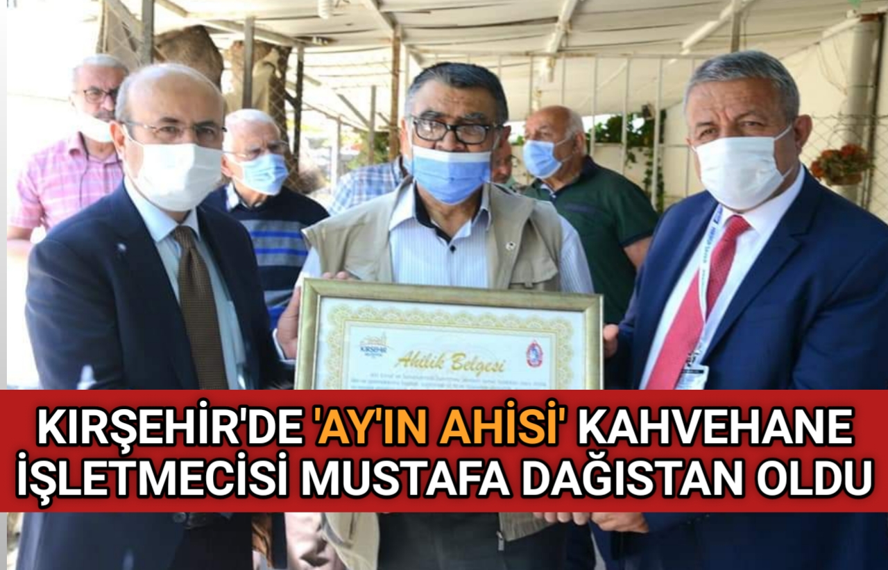 KIRŞEHİR’DE ‘AY’IN AHİSİ’ MUSTAFA DAĞISTAN SEÇİLDİ