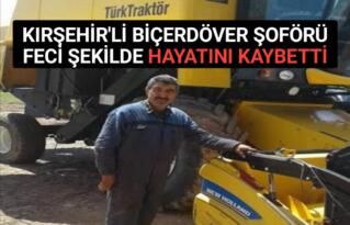 BİÇERDÖVER’İ TAMİR EDEYİM DERKEN CANINDAN OLDU