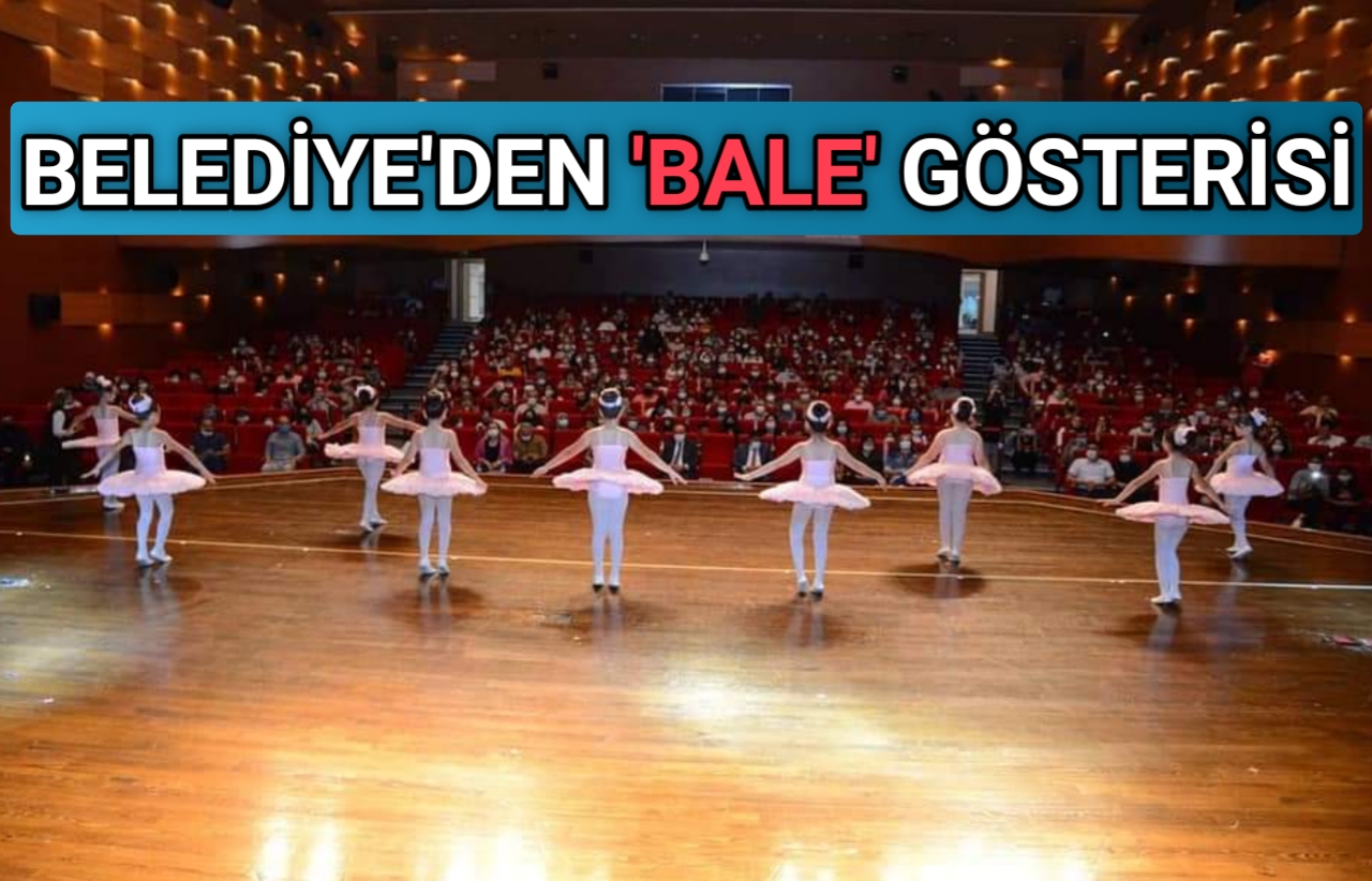 KIRŞEHİR BELEDİYESİ’NDEN ‘BALE’ ETKİNLİĞİ