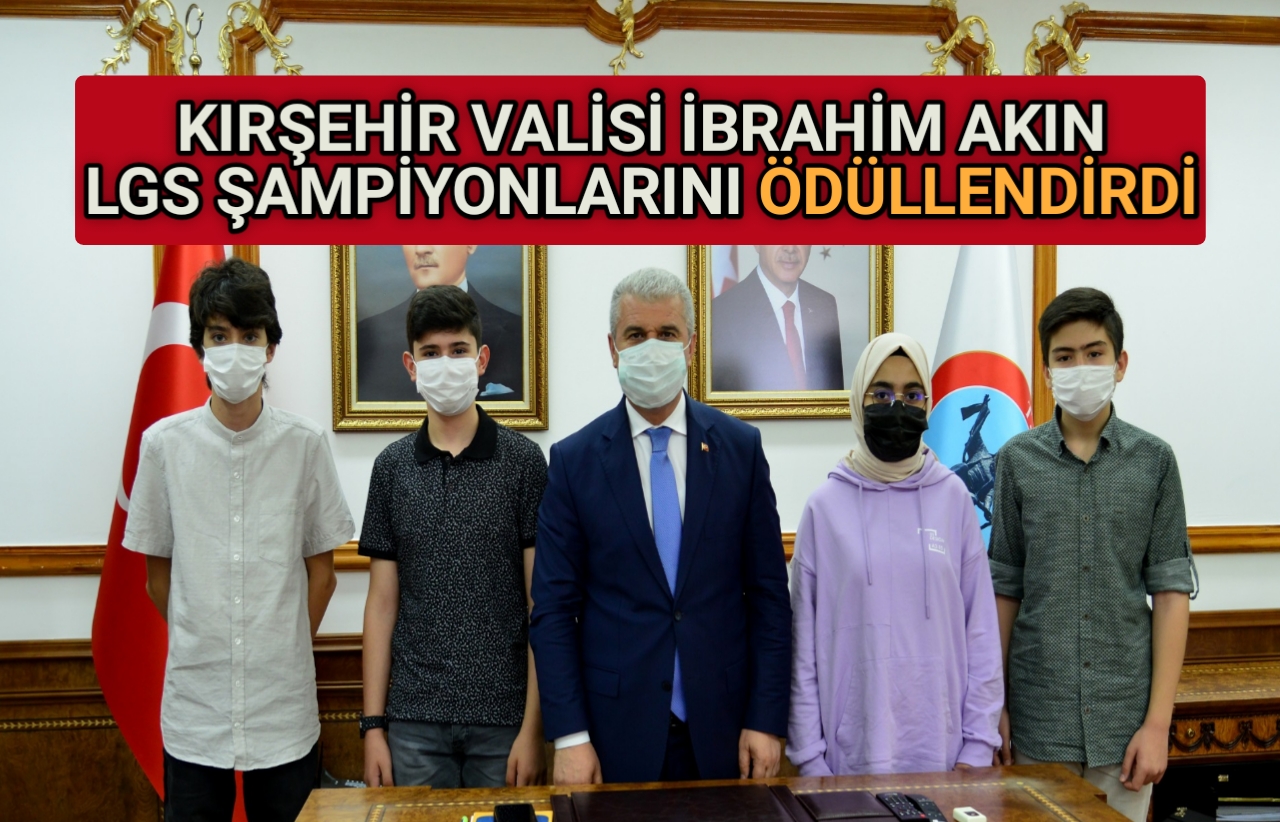 VALİ AKIN’DAN LGS’ DE BAŞARILI ÖĞRENCİLERE ÖDÜL