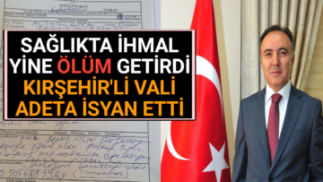 KIRŞEHİR’DE SAĞLIK KIRMIZI ALARM VERİYOR