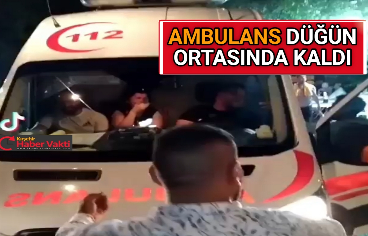 KIRŞEHİR’DE SİREN SESİ DÜĞÜN SESİNE KARIŞTI