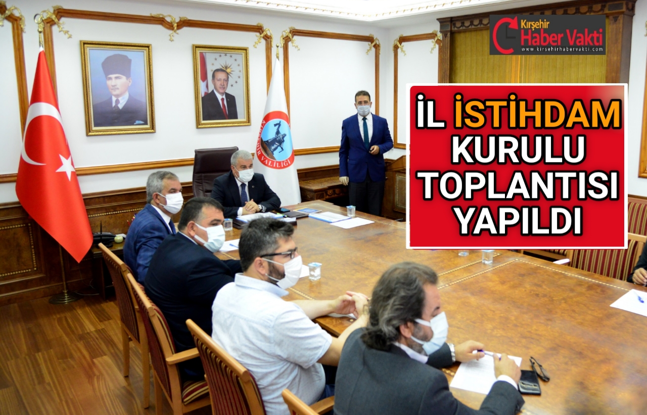 İL İSTİHDAM KURULU TOPLANTISI YAPILDI