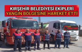 KIRŞEHİR’ DEN YANGIN SÖNDÜRME FAALİYETLERİNE DESTEK