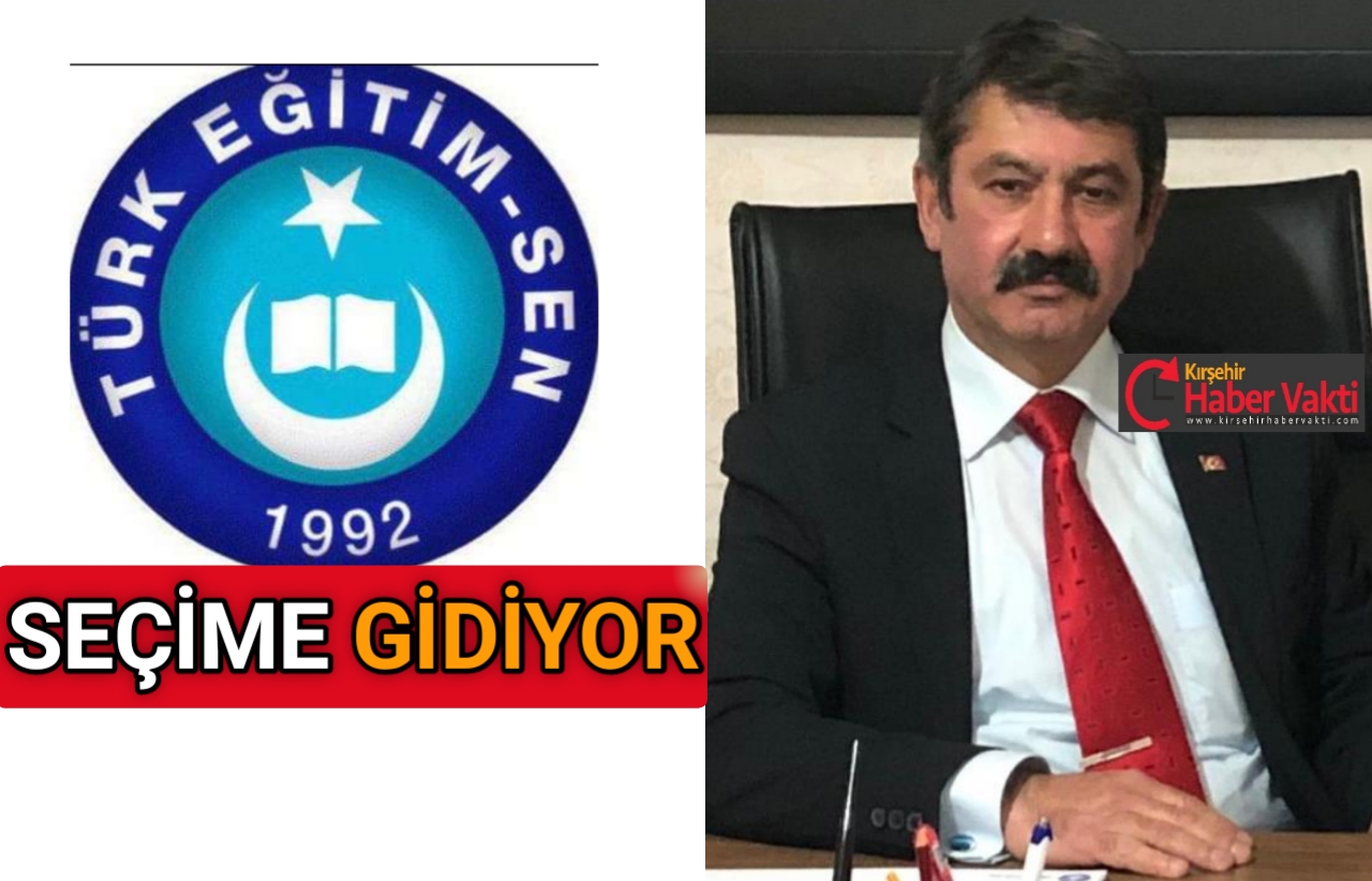KIRŞEHİR TÜRK EĞİTİM SEN’DE BAŞKANLIK SEÇİMİ