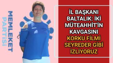 BALTALIK’TAN, KENDİRLİ VE EKİCİOĞLU’NA SERT ELEŞTİRİ
