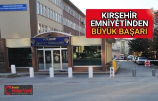 KIRŞEHİR POLİSİ SUÇLULARA GÖZ AÇTIRMIYOR