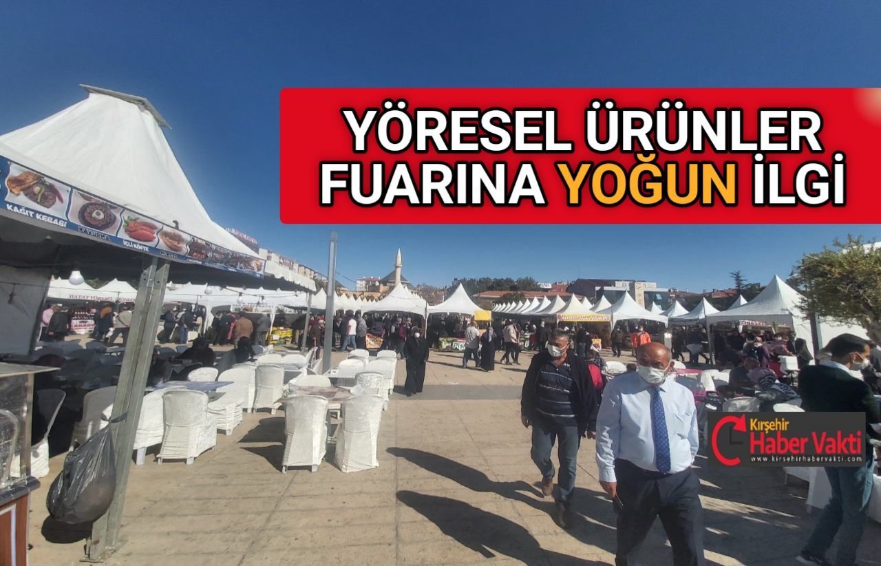 KIRŞEHİR’DE YÖRESEL ÜRÜNLER FUARINA YOĞUN İLGİ