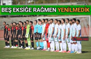 BEŞ EKSİĞE RAĞMEN DEPLASMANDA ALTIN DEĞERİNDE 1 PUAN