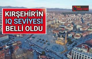 KIRŞEHİR’Lİ VATANDAŞLARDAN IQ SIRALAMASINA TEPKİ