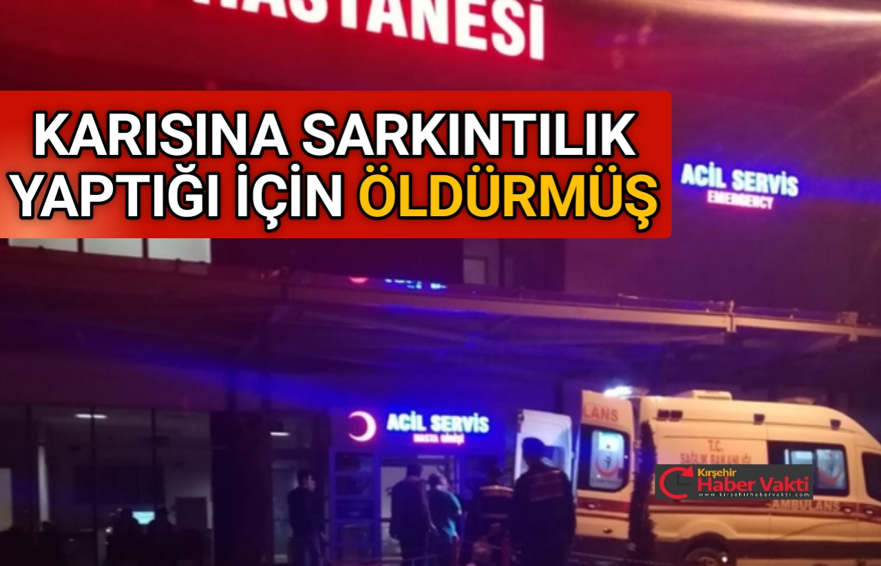 Kırşehir’de eşine cinsel saldırıda bulunduğunu iddia ettiği şahsı öldüren Afganistan