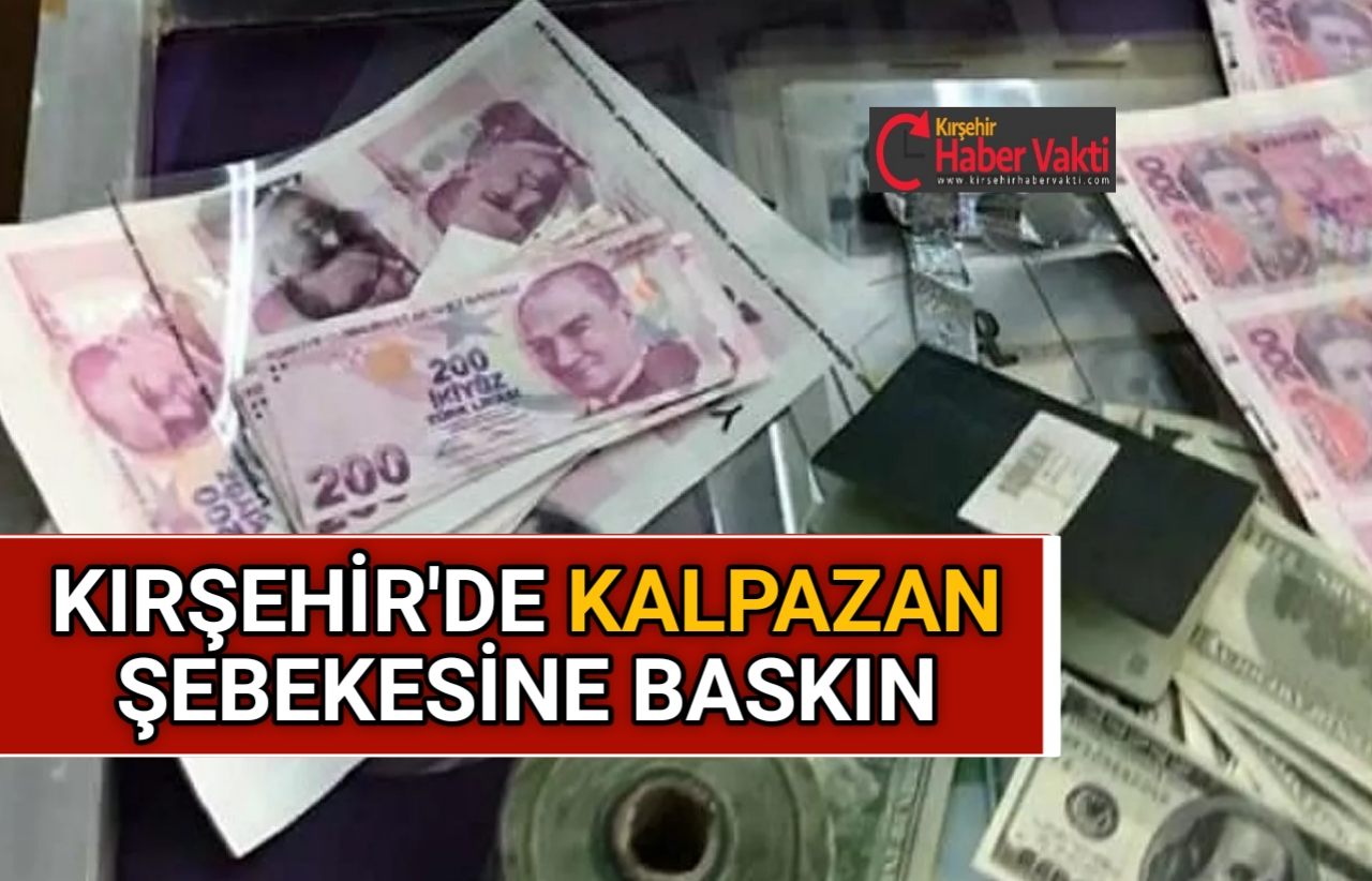ANKARA MERKEZLİ SAHTE PARA OPERASYONU