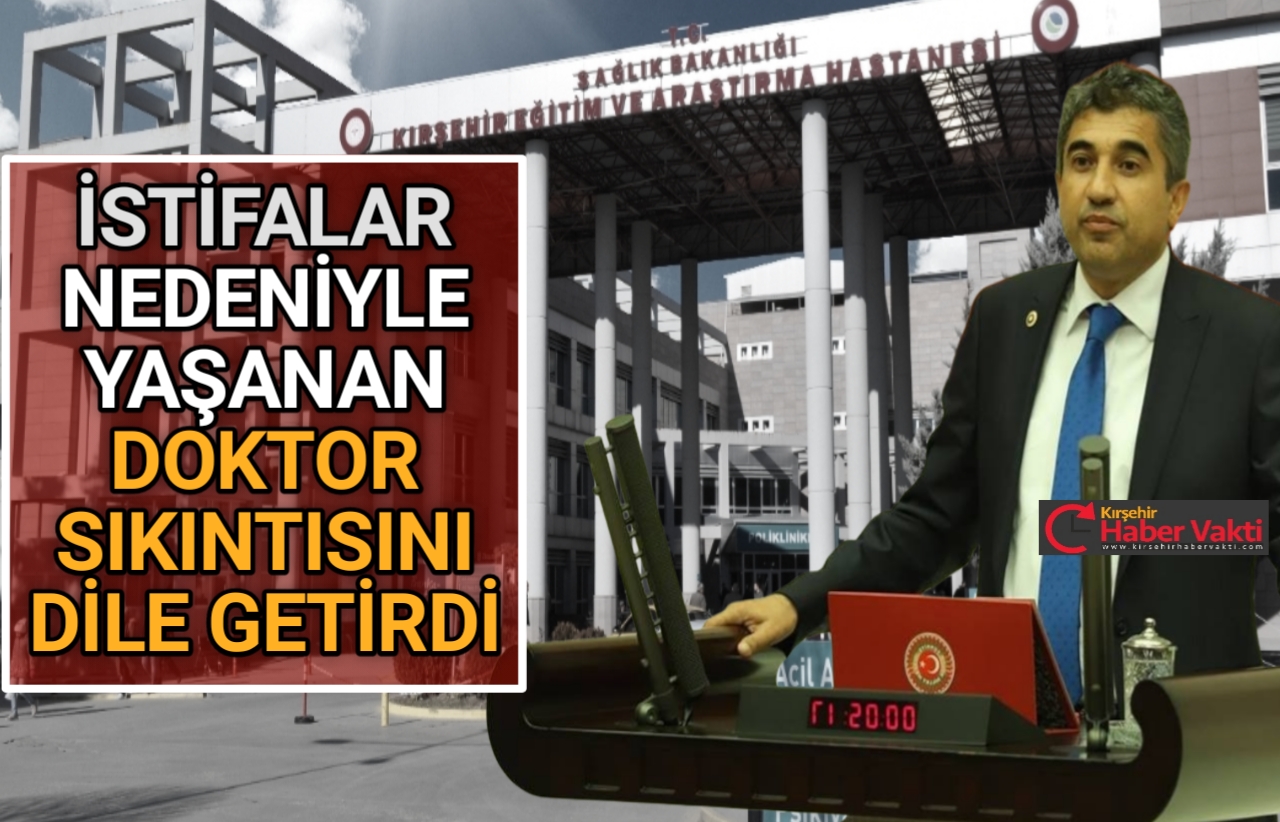 CHP Kırşehir Milletvekili Metin İlhan, TBMM Genel Kurulu’nda Kırşehir’de yaşanan