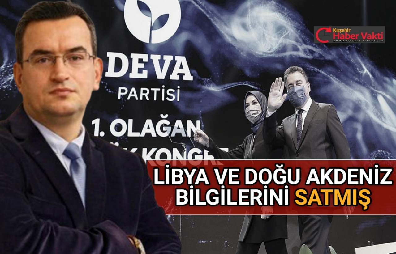 DEVA PARTİLİ GÜRCAN’IN ÜLKESİNE İHANETİ BELGELENDİ