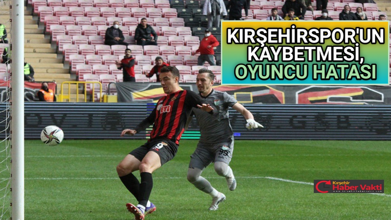 KIRŞEHİRSPOR’DAN ES ES’ KARŞISINDA VASAT FUTBOL