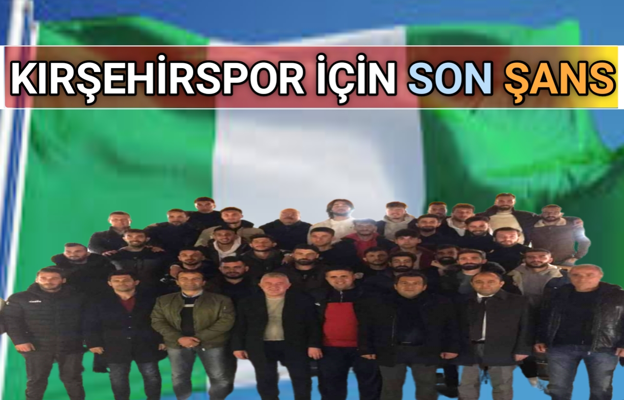 KIRŞEHİR BELEDİYESPOR İÇİN ÖLÜM KALIM MAÇI