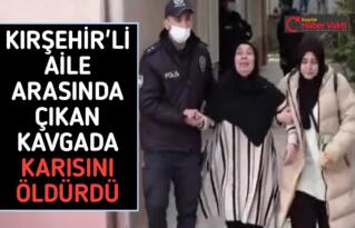 EŞİNİ, ÇOCUĞUNUN GÖZLERİ ÖNÜNDE ÖLDÜRDÜ