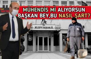 KIRŞEHİR BELEDİYESİNDEN, AKILLARA ZİYAN TEMİZLİK İŞÇİSİ ALIM ŞARTI