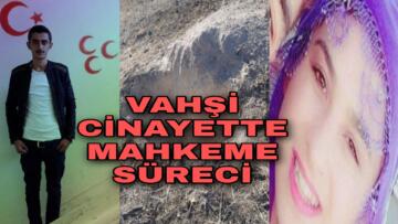 KIRŞEHİR’DE YAŞANAN VAHŞETİN DURUŞMASI