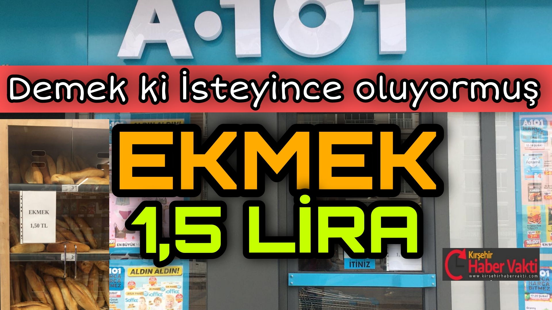 KIRŞEHİR’DE EKMEK UCUZLADI! 1,5 LİRA OLDU