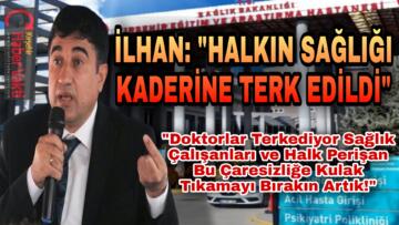 CHP KIRŞEHİR MİLLETVEKİLİ METİN İLHAN SAĞLIKTA YAŞANAN SIKINTILARI MECLİS KÜRSÜSÜNE TAŞIDI