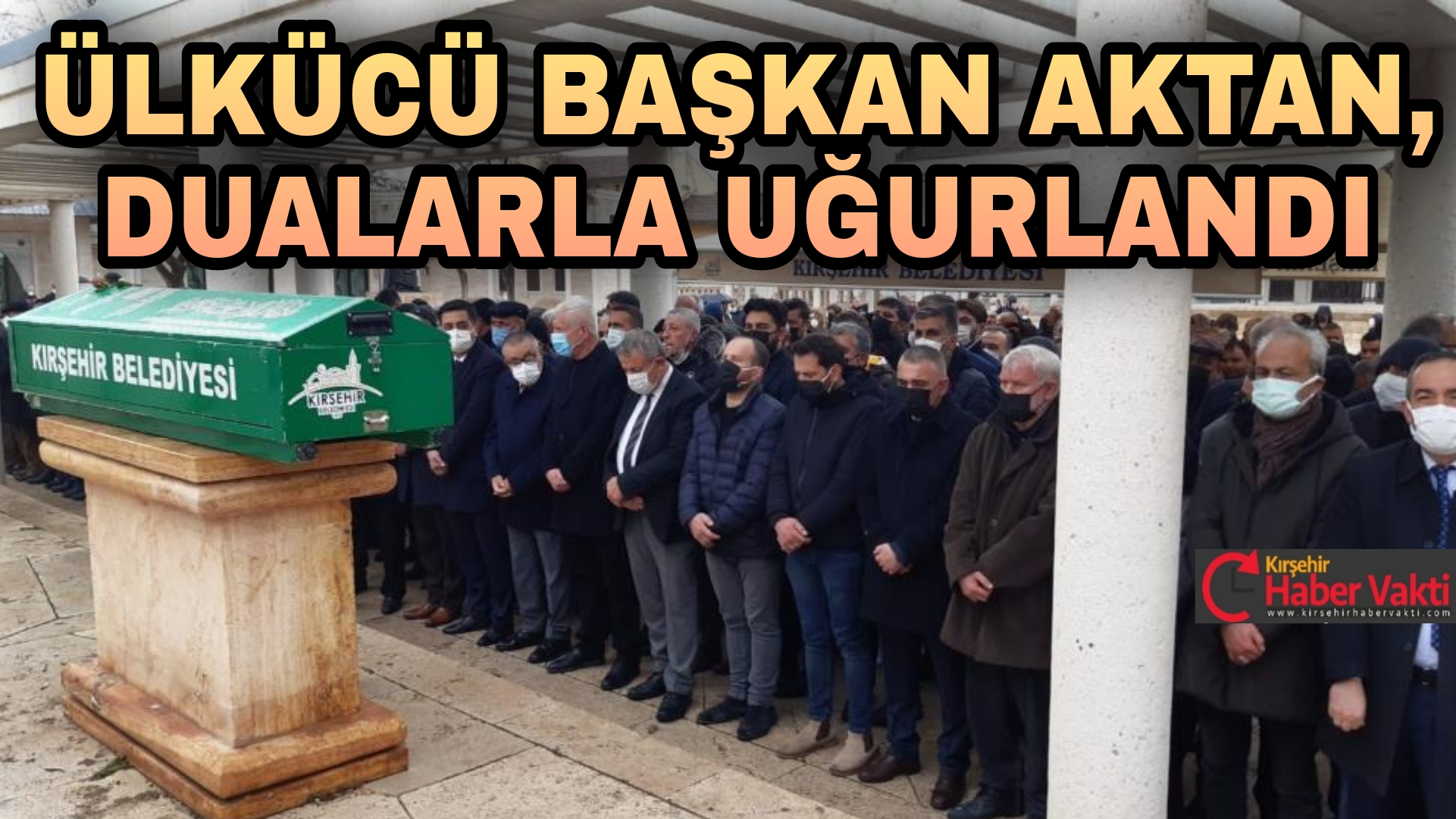 MHP ESKİ İL BAŞKANI SEMİH AKTAN SON YOLCULUĞUNA UĞURLANDI