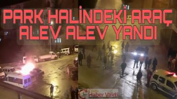 SAÇAKLAR SİTESİNDE, PARK HALİNDE Kİ ARAÇ YANDI