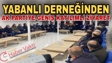 YABANLI AŞİRETİNDEN İLK DEFA BU KADAR KALABALIK ZİYARET