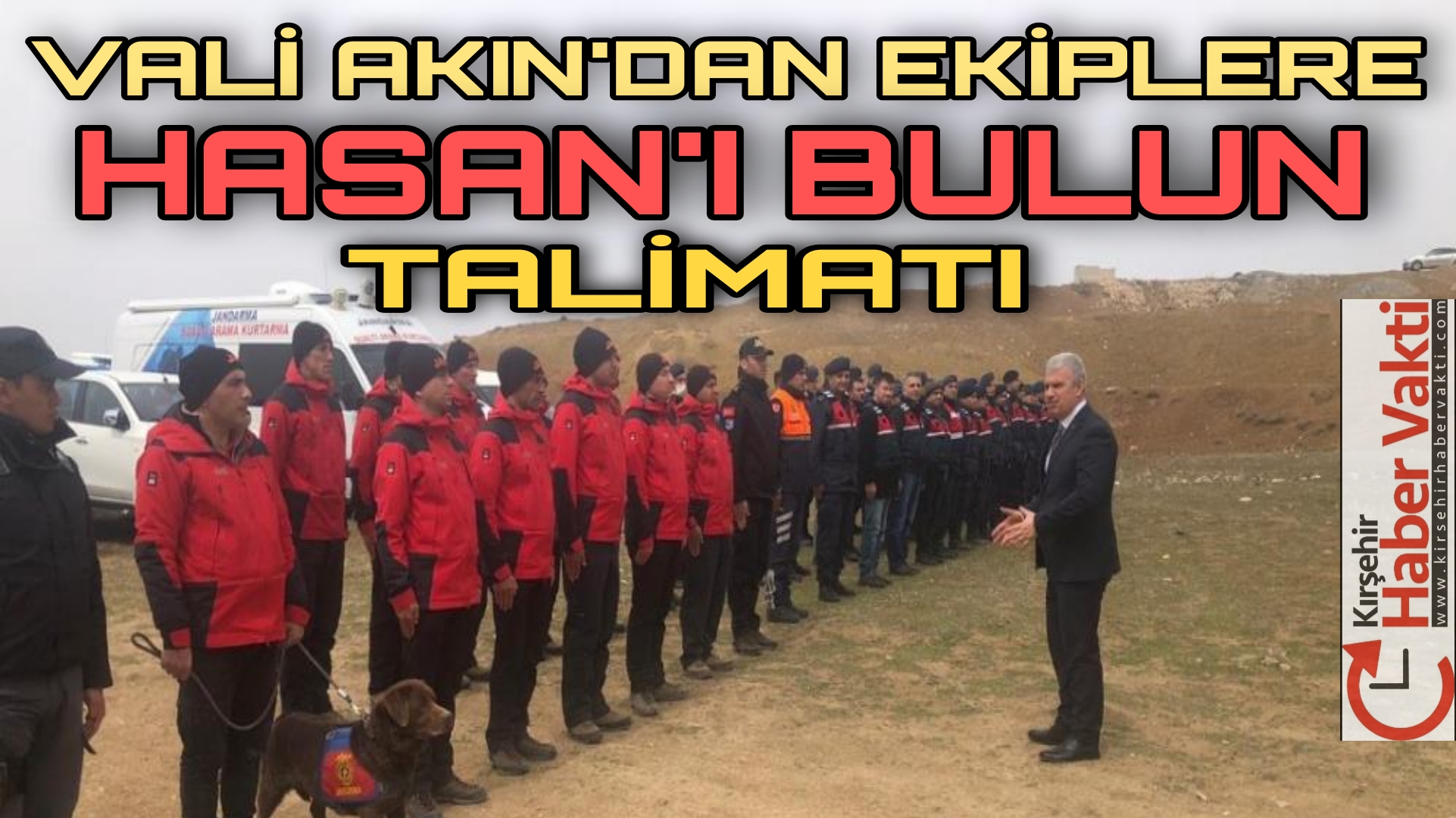 VALİ AKIN, ARAMA ÇALIŞMALARINI YERİNDE İNCELEDİ