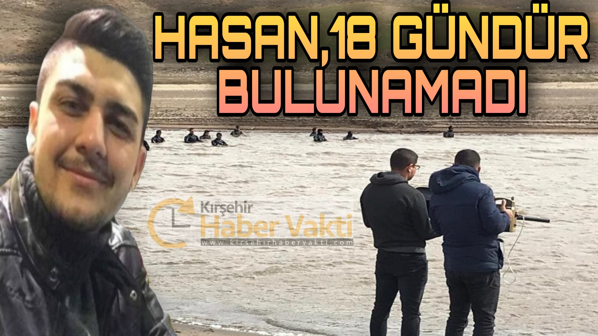 HASAN’I ARAMA ÇALIŞMALARI 18. GÜNÜNDE