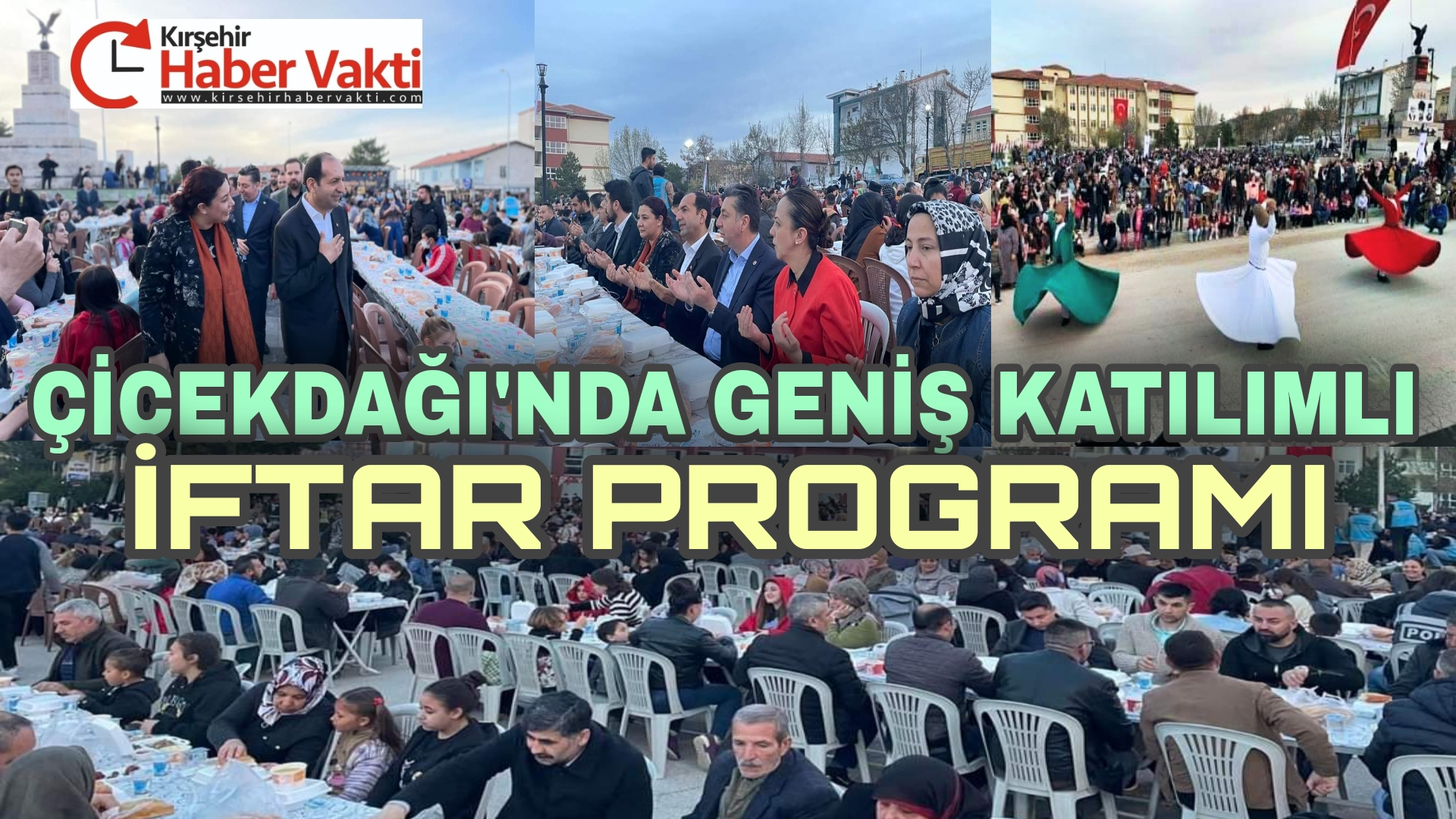 ÇİÇEKDAĞI’NDA GÖNÜLLER İFTAR SOFRASINDA HUZUR BULDU