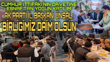 CUMHUR İTTİFAKI İFTARDA ESNAFLA BULUŞTU